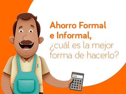 Ahorro Formal E Informal, ¿cuál Es La Mejor Forma De Hacerlo? - Banco W ...